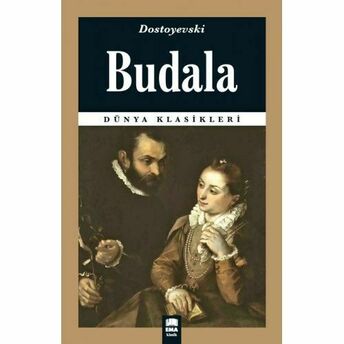 Dünya Klasikleri - Budala Dostoyevski