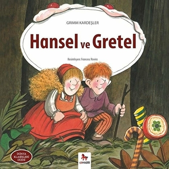 Dünya Klasikleri Dizisi - Hansel Ve Gretel Grimm Kardeşler