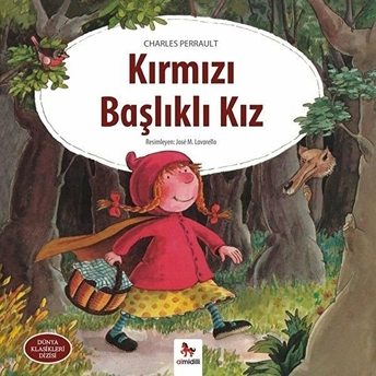 Dünya Klasikleri Dizisi - Kırmızı Başlıklı Kız Charles Perrault