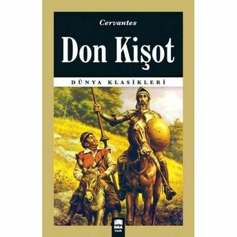 Dünya Klasikleri - Don Kişot Cervantes