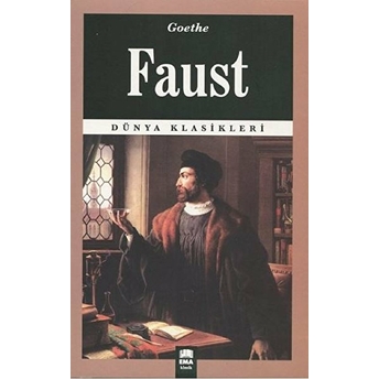 Dünya Klasikleri - Faust Goethe