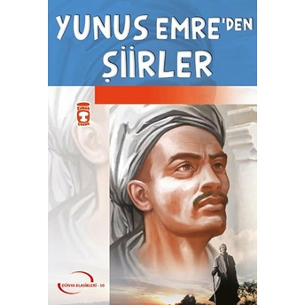 Dünya Klasikleri Gençlik Serisi 50 Yunus Emre Şiirler Yunus Emre