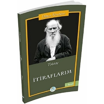 Dünya Klasikleri - Itiraflarım Lev Nikolayeviç Tolstoy