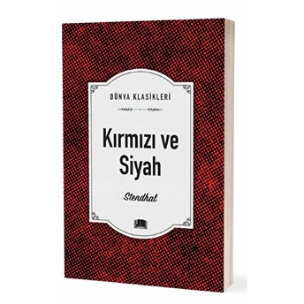 Dünya Klasikleri - Kırmızı Ve Siyah Stendhal