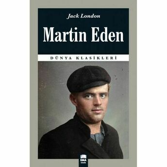 Dünya Klasikleri - Martin Eden Jack London