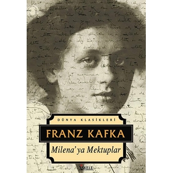 Dünya Klasikleri - Milena'ya Mektuplar Franz Kafka