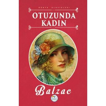 Dünya Klasikleri - Otuzunda Kadın Honore De Balzac