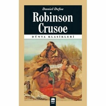 Dünya Klasikleri - Robinson Crusoe Danıei Defoe