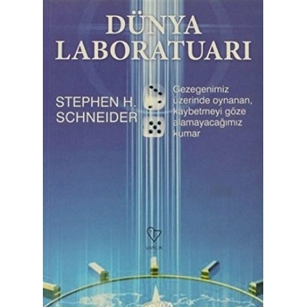 Dünya Laboratuarı-Stephen H. Schneider