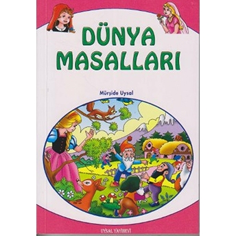 Dünya Masalları-Mürşide Uysal