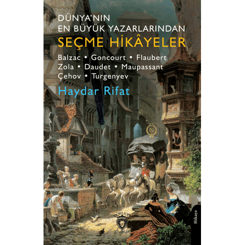 Dünya’nın En Büyük Yazarlarından Seçme Hikayeler Haydar Rifat