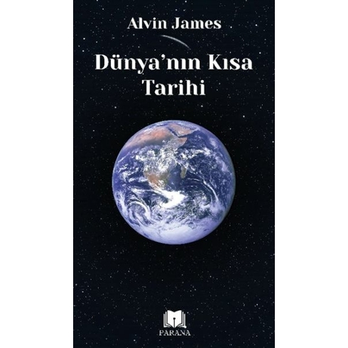 Dünya’nın Kısa Tarihi Alvin James