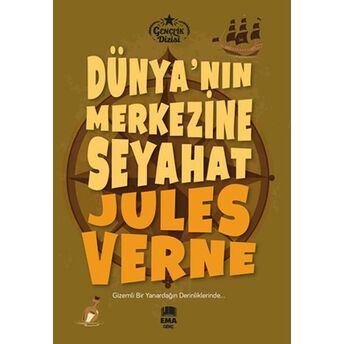 Dünya’nın Merkezine Seyahat Jules Verne