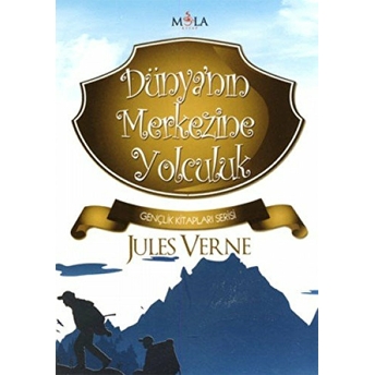 Dünya’nın Merkezine Yolculuk Jules Verne