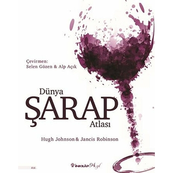 Dünya Şarap Atlası Hugh Johnson,Jancis Robinson