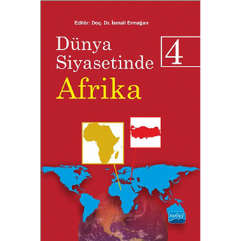 Dünya Siyasetinde Afrika 4 Ismail Ermağan