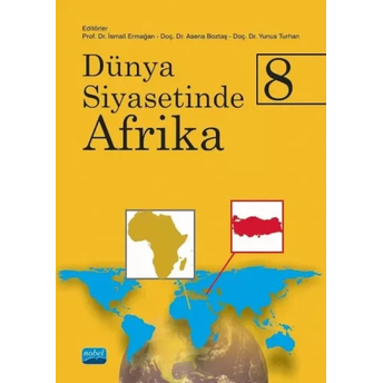 Dünya Siyasetinde Afrika 8 Ismail Ermağan