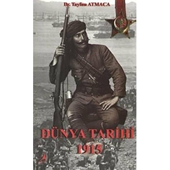 Dünya Tarihi 1915 Tayfun Atmaca