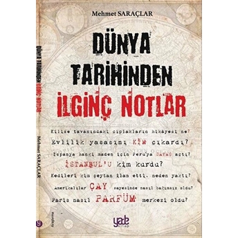 Dünya Tarihinden Ilginç Notlar Mehmet Saraçlar