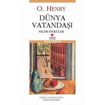 Dünya Vatandaşı Seçme Öyküler O. Henry