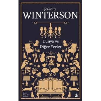 Dünya Ve Diğer Yerler Jeanette Winterson