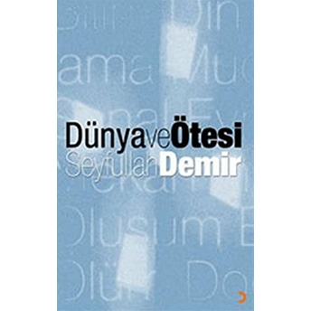 Dünya Ve Ötesi Seyfullah Demir