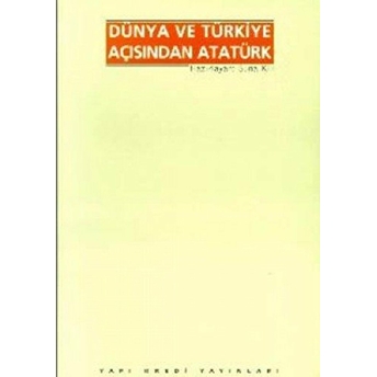 Dünya Ve Türkiye Açısından Atatürk Suna Kili