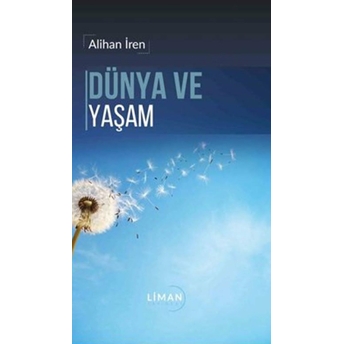 Dünya Ve Yaşam