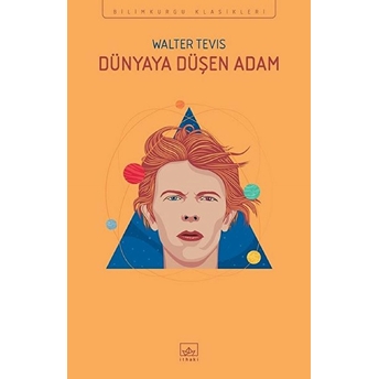 Dünya’ya Düşen Adam Walter Tevis