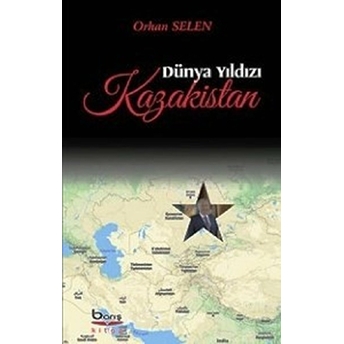 Dünya Yıldızı Kazakistan Orhan Selen