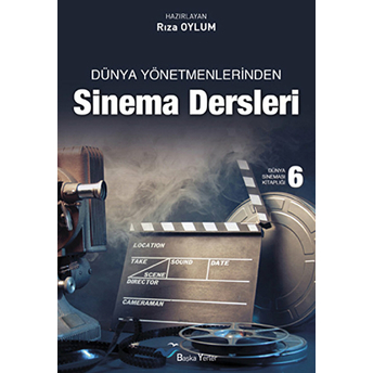 Dünya Yönetmenlerinden Sinema Dersleri Rıza Oylum