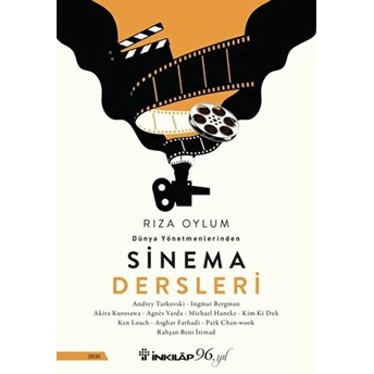 Dünya Yönetmenlerinden Sinema Dersleri Rıza Oylum