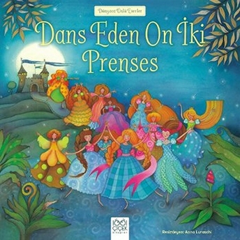 Dünyaca Ünlü Eserler - Dans Eden On Iki Prenses Kolektif