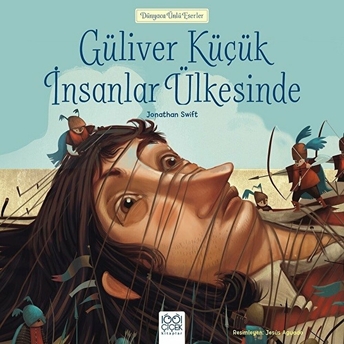 Dünyaca Ünlü Eserler - Güliver Küçük Insanlar Ülkesinde Jonathan Swift