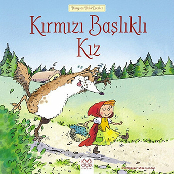 Dünyaca Ünlü Eserler - Kırmızı Başlıklı Kız Kolektif