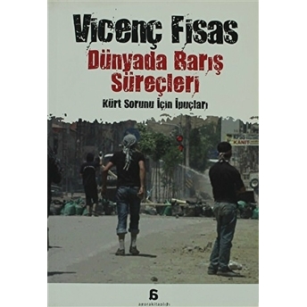 Dünyada Barış Süreçleri Vicenç Fisas