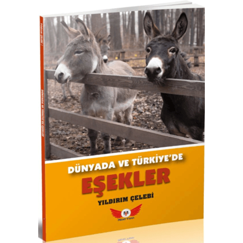 Dünyada Ve Türkiye'de Eşekler Yıldırım Çelebi