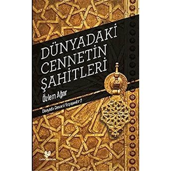 Dünyadaki Cennetin Şahitleri