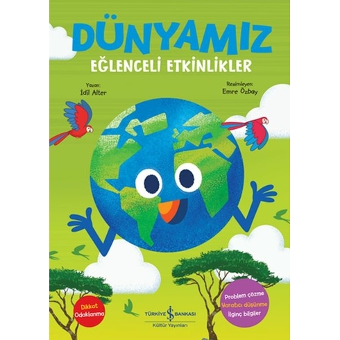 Dünyamız – Eğlenceli Etkinlikler Idil Alter