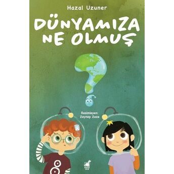 Dünyamıza Ne Olmuş? Hazal Uzuner