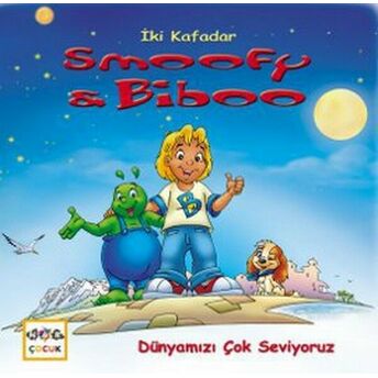 Dünyamızı Çok Seviyoruz / Iki Kafadar Smoofy Ve Biboo -3 Christian Carlin