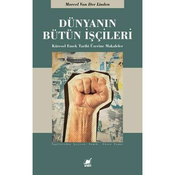 Dünya'nın Bütün Işçileri Marcel Van Der Linder