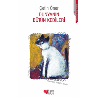 Dünyanın Bütün Kedileri Çetin Öner