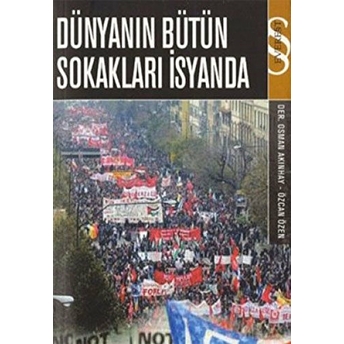 Dünyanın Bütün Sokakları Isyanda Derleme