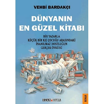 Dünyanın En Güzel Kitabı Vehbi Bardakçı