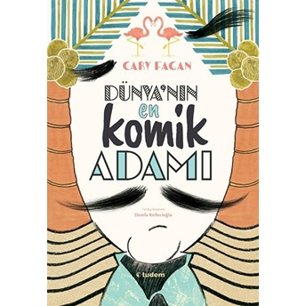 Dünya'nın En Komik Adamı Cary Fagan