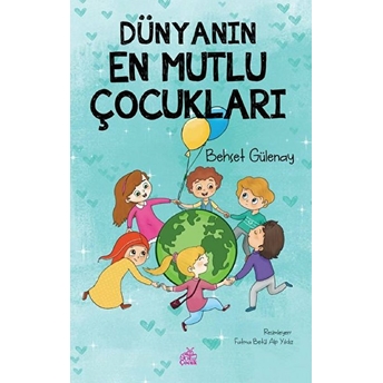 Dünyanın En Mutlu Çocukları - Behçet Gülenay