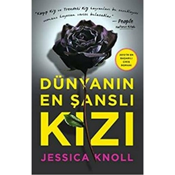 Dünyanın En Şanslı Kızı Jessica Knoll