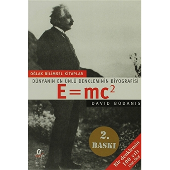 Dünyanın En Ünlü Denkleminin Biyografisi E=Mc2 David Bodanis