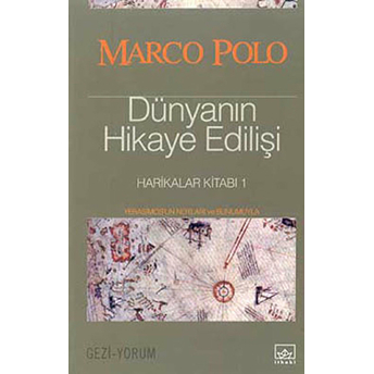 Dünyanın Hikaye Edilişi Marco Polo